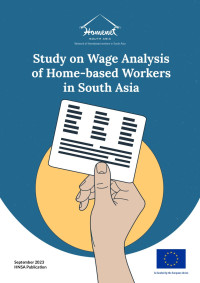 Study on Wage Analysis of Home-based Workers in South Asia
